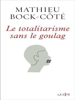 cover image of Le Totalitarisme sans le goulag